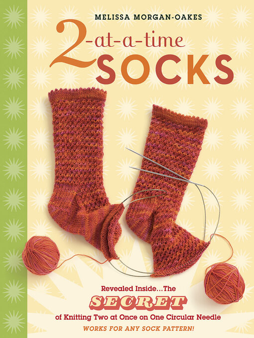 Title details for 2-at-a-Time Socks by Melissa Morgan-Oakes - Available